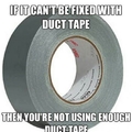 More Duct Tape