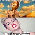 Oh Miley...