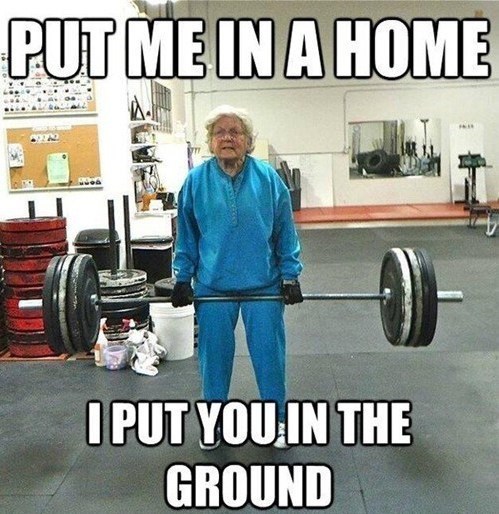 do you even lift grandma? - meme