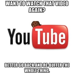 Fix it, YouTube. Getting real tired of your shit.  - meme