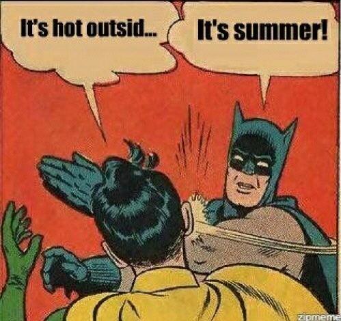 Its Summer!!! - meme