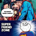 super friendzone