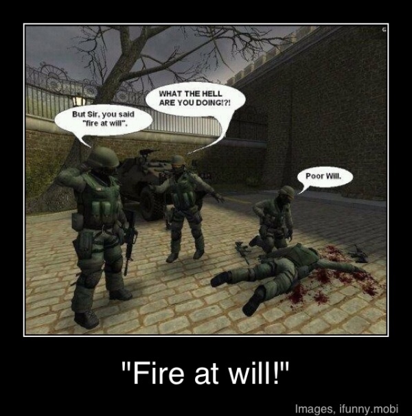 Fire At Will - meme