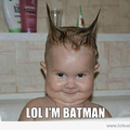 Is batman !