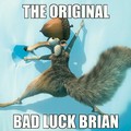 Original Bad Luck Brian