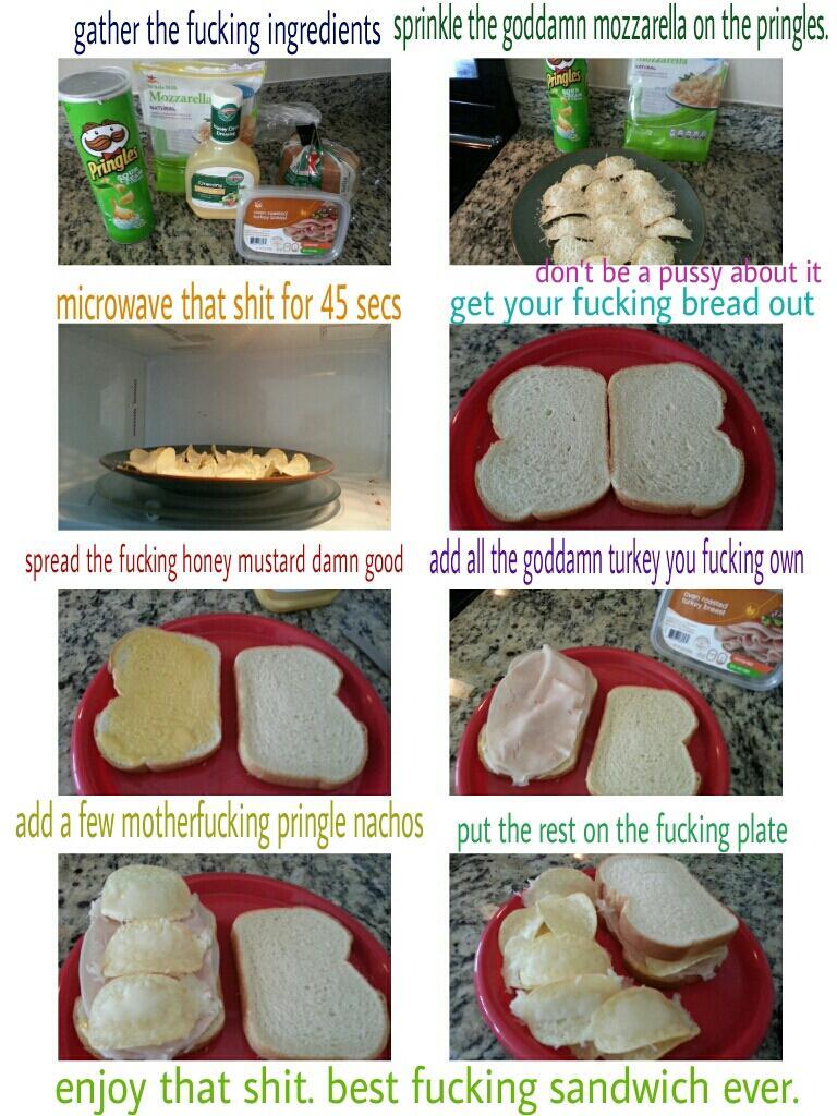 how to make the best fucking sandwich ever - meme