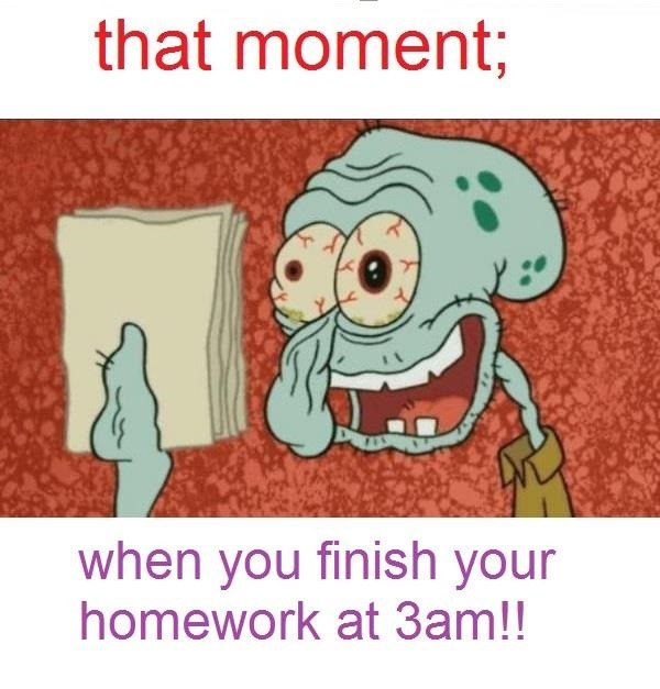 homework, sweet homework - meme
