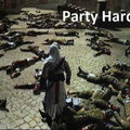 PARTY HARD OR DIE 