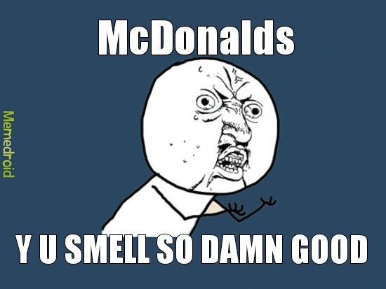 Just driving home when all of a sudden...dat smell! - meme