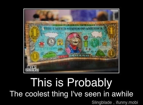 Mario dollars for everyone! - meme