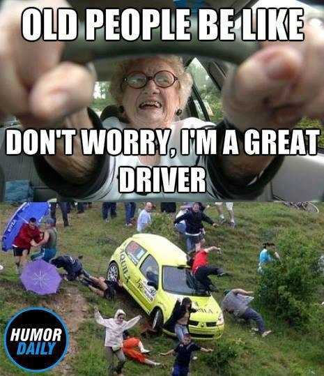 Old ass people - meme