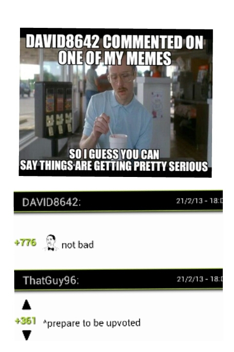 If David comments on this i will do what ever he says - meme