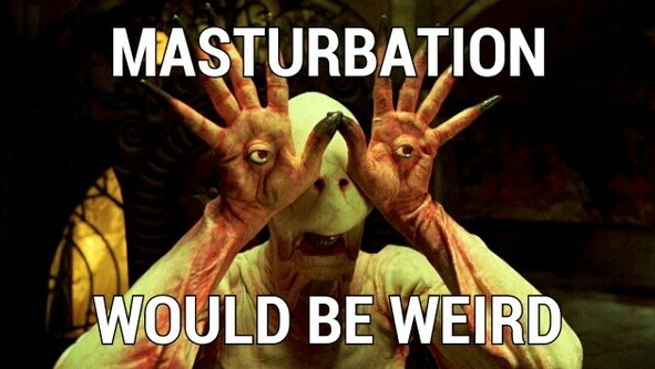 masturbation would be weird - meme