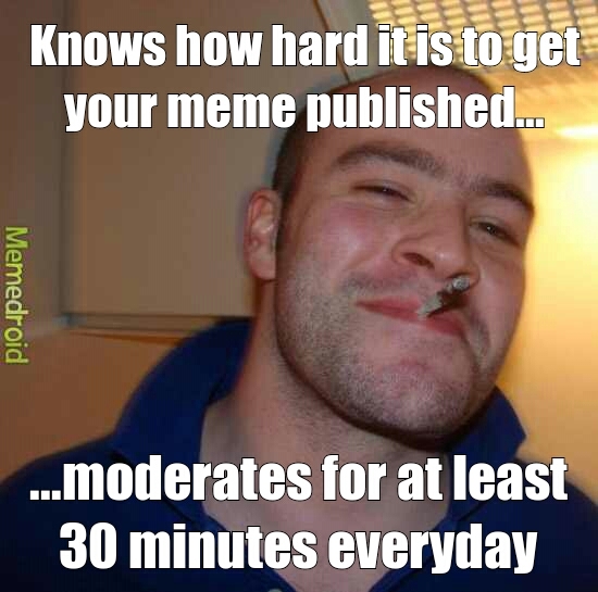 Thank you to the ppl who moderate regularly!!! - meme