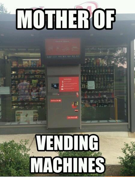 Mother of vending - meme