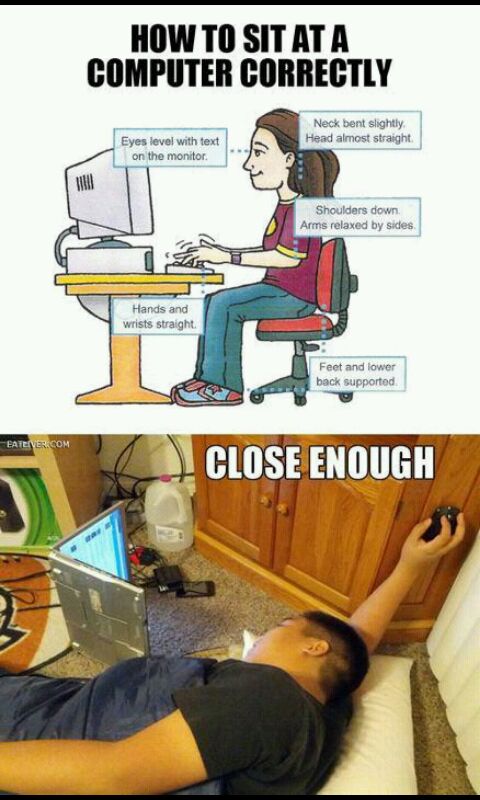 how to sit at a computer Lol - meme