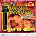 Space Whores : Darth Invader feel the force coming in you