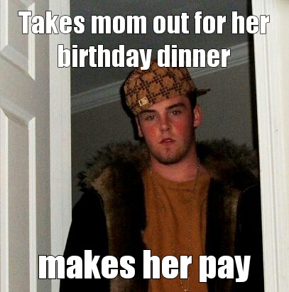 moms bday dinner - meme