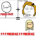 P-P-P-PokerFace