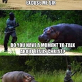 Getting tired of your shit hippo