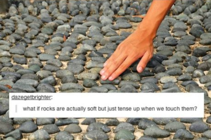 Rocks are really soft - meme