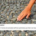 Rocks are really soft