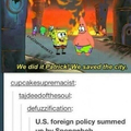 U.S. Foreign Policy Summed Up By Spongebob 