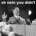 you tell em girl! sassy Hitler...