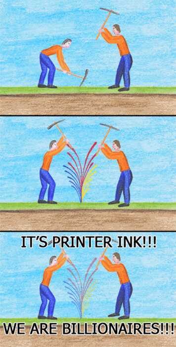 The cost of printer ink is too damn high! - meme