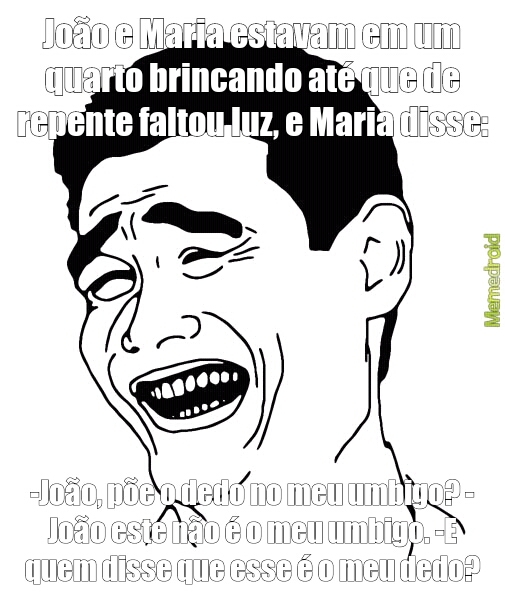 piada Meme subido por wesleigualberto ) Memedroid