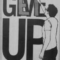 Never give up, GET UP