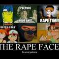 rape face ;)