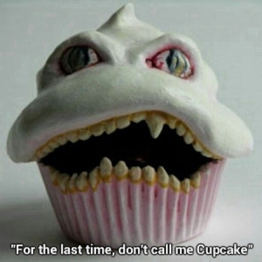 yeah that's what i thought mother fucker. don't call me cupcake - meme