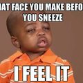 when you sneeze