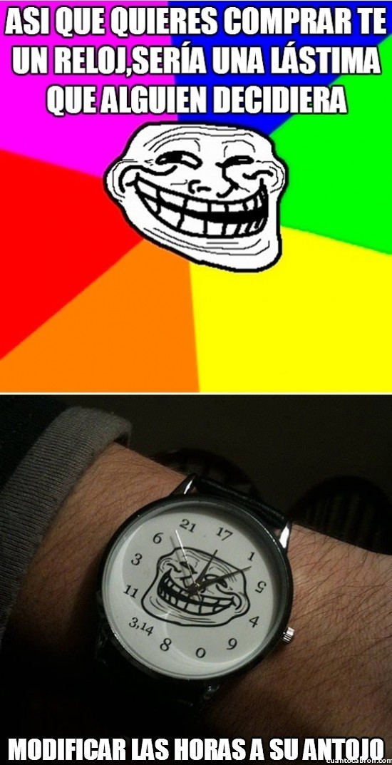 reloj troll - meme