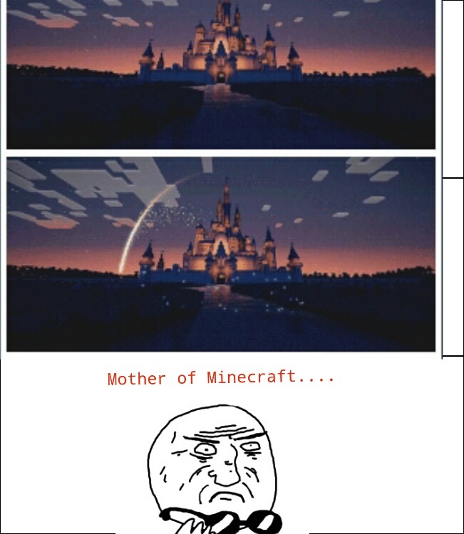 Mother of Minecraft..... - meme