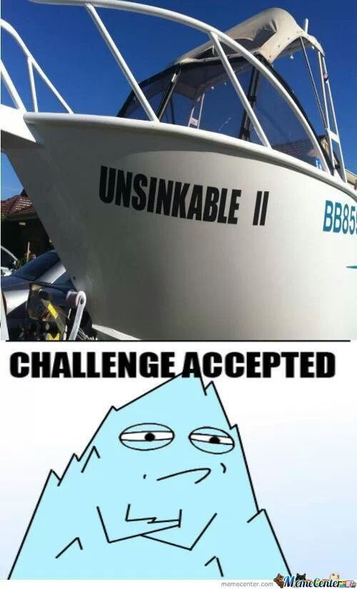 What the fuck happened to Unsinkable 1? - meme