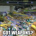 Got Weapons?
