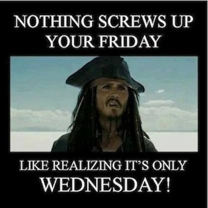 Damn it's only Wednesday  - meme