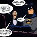 Too soon, Alfred. Too soon...