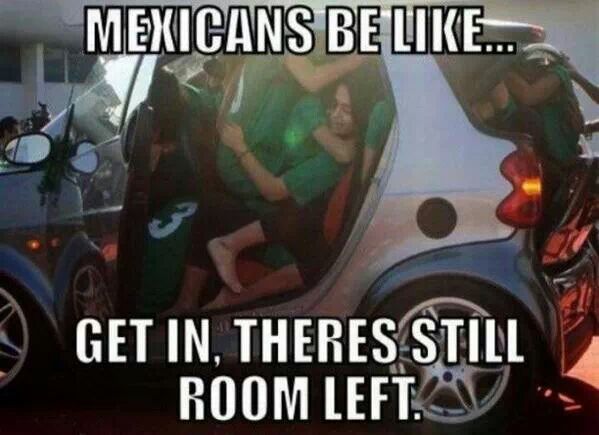 as a Mexican, I can say this is true xD - meme
