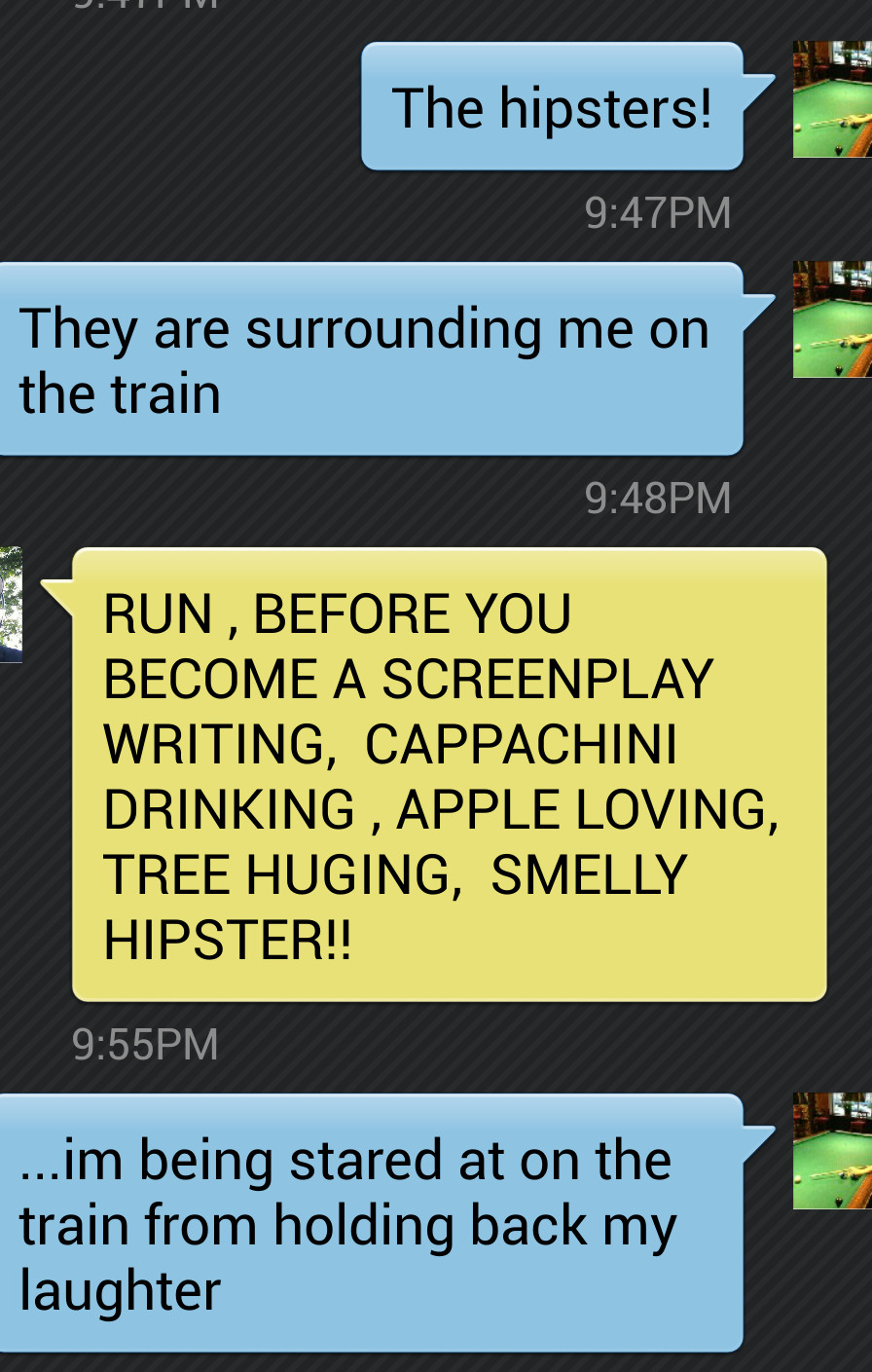 my brother's response to hipsters - meme
