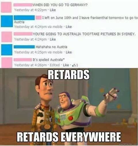 retards everywhere - meme