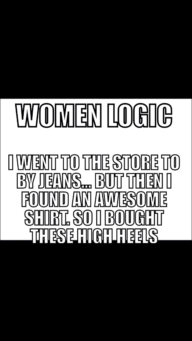 Womens Logic  - meme