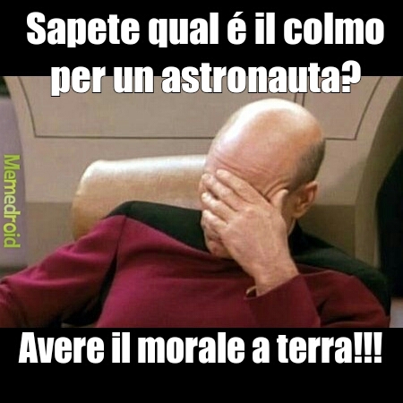 Colmo astronauta - Meme by GabryXD :) Memedroid