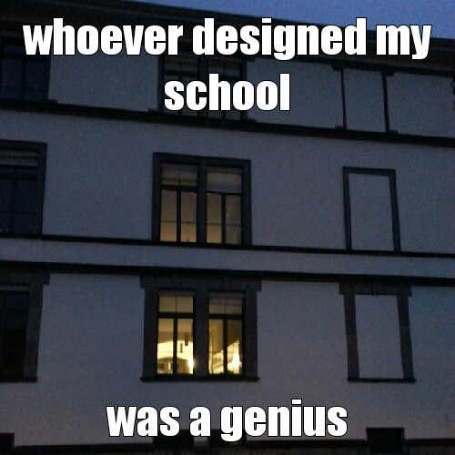 those are windows behimd blackboards btw - meme