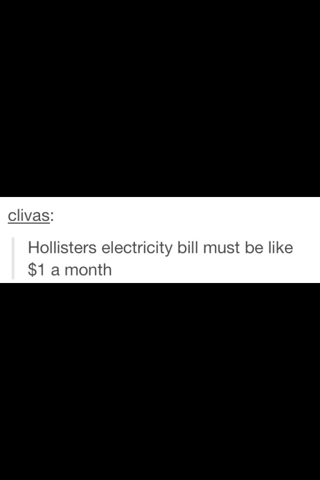 Hollister.. Typical  - meme
