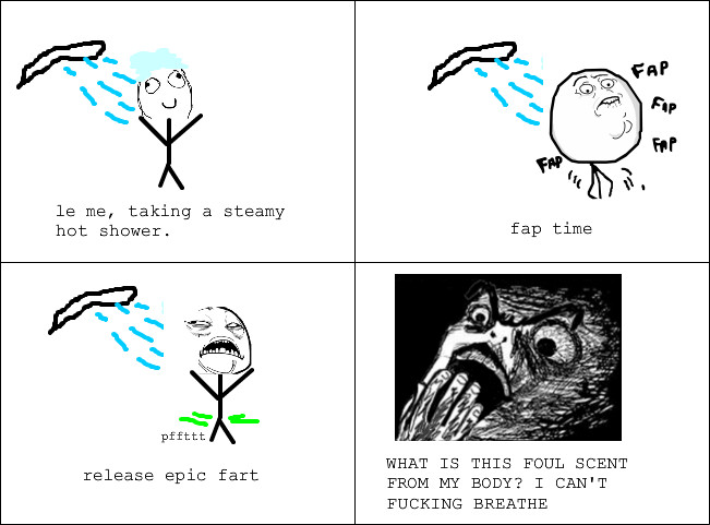 Is it just me or do farts smell worse in the shower? - Meme by 