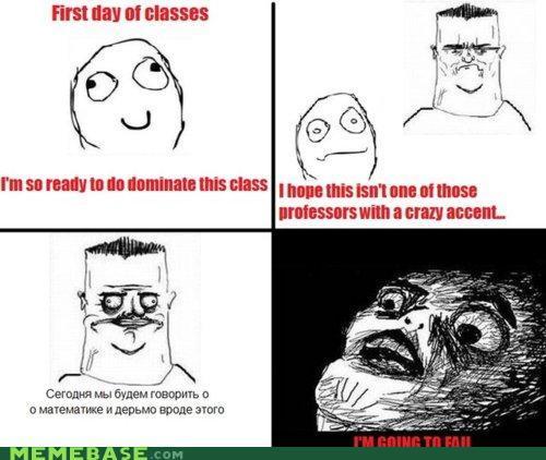 I always fail when I have teachers with accents - meme