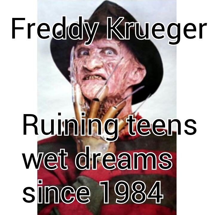 Freddy ruined teens wet dreamsdreams - meme